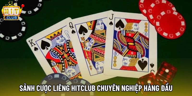 Sảnh cược Liêng hitclub chuyên nghiệp hàng đầu Sảnh cược Liêng hitclub chuyên nghiệp hàng đầu